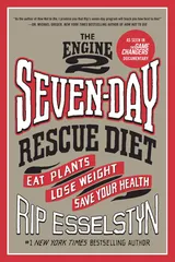 Cover of The Engine 2 Seven-Day Rescue Diet
