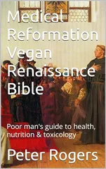 Cover of Medical Reformation Vegan Renaissance Bible